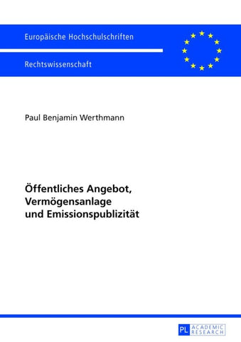 Öffentliches Angebot, Vermögensanlage und Emissionspublizität