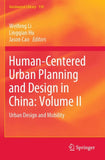 Human-Centered Urban Planning and Design in China: Volume II
