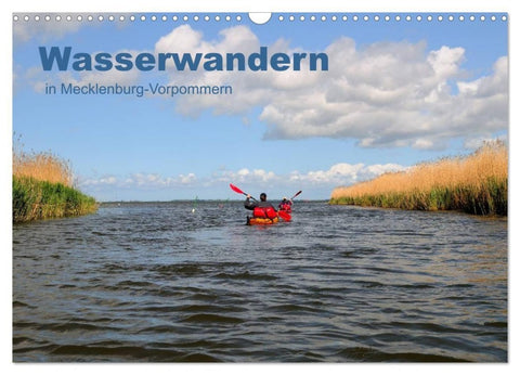 Wasserwandern in Mecklenburg-Vorpommern (Wandkalender 2027 DIN A3 quer), CALVENDO Monatskalender