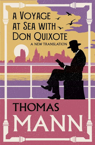 A Voyage at Sea with Don Quixote