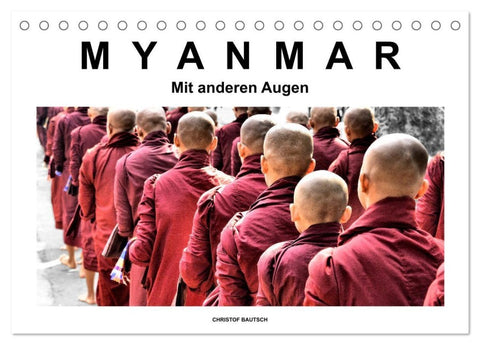 Myanmar - Mit anderen Augen (Tischkalender 2027 DIN A5 quer), CALVENDO Monatskalender