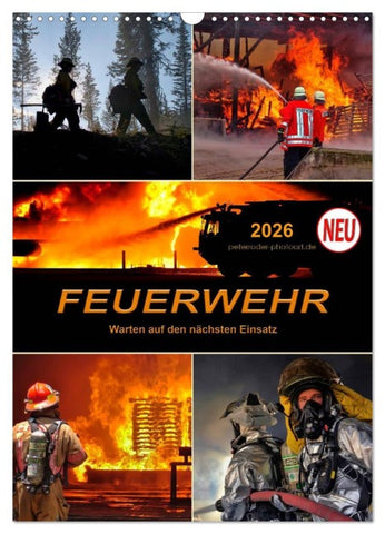 Feuerwehr - Warten auf den nächsten Einsatz (Wandkalender 2026 DIN A3 hoch), CALVENDO Monatskalender