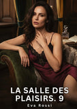 La Salle des Plaisirs. 9
