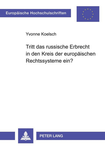 Tritt das russische Erbrecht in den Kreis der europäischen Rechtssysteme ein?