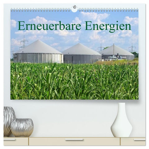 Erneuerbare Energien (hochwertiger Premium Wandkalender 2026 DIN A2 quer), Kunstdruck in Hochglanz