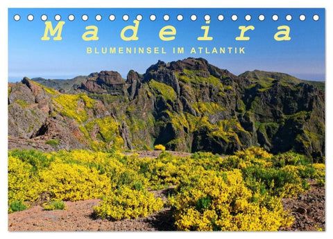 Madeira Blumeninsel im Atlantik (Tischkalender 2027 DIN A5 quer), CALVENDO Monatskalender