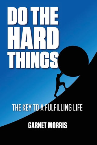 Do the Hard Things