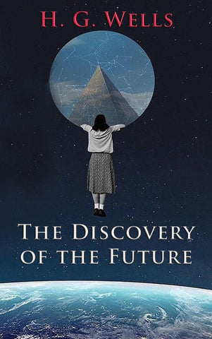 The Discovery of the Future