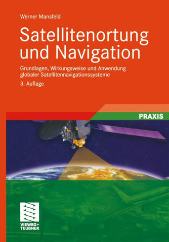 Satellitenortung und Navigation