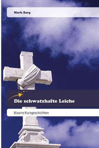 Die schwatzhafte Leiche