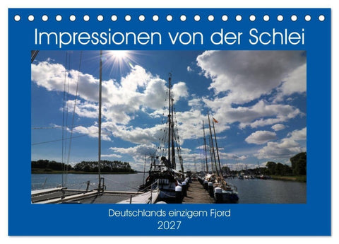 Impressionen von der Schlei - Deutschlands einzigem Fjord (Tischkalender 2027 DIN A5 quer), CALVENDO Monatskalender