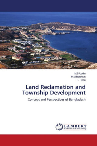 Land Reclamation and Township Development