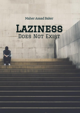 Laziness Does Not Exist
