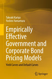Empirically Effective Government and Corporate Bond Pricing Models