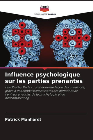 Influence psychologique sur les parties prenantes