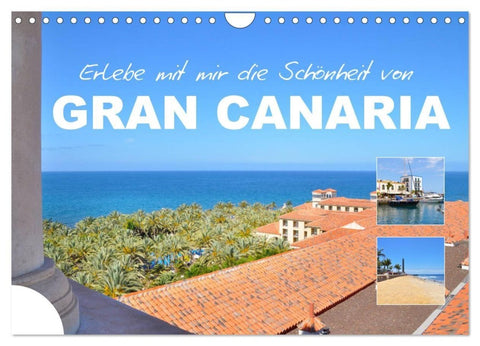 Erlebe mit mir die Schönheit von Gran Canaria (Wandkalender 2027 DIN A4 quer), CALVENDO Monatskalender