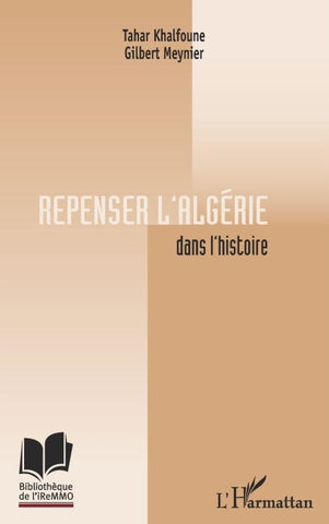 Repenser l'Algérie dans l'histoire