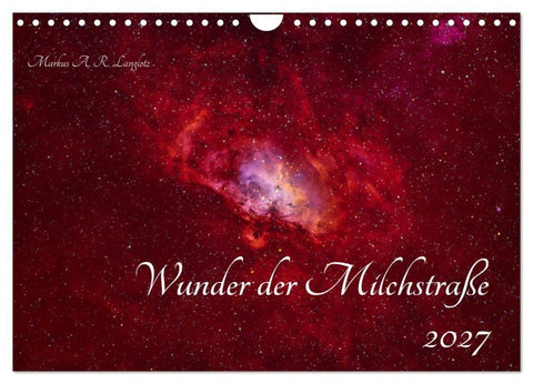 Wunder der Milchstraße (Wandkalender 2027 DIN A4 quer), CALVENDO Monatskalender