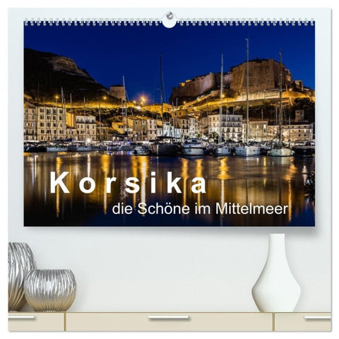 Korsika - Die Schöne im MIttelmeer (hochwertiger Premium Wandkalender 2027 DIN A2 quer), Kunstdruck in Hochglanz