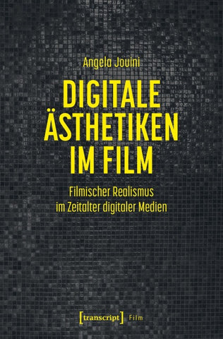 Digitale Ästhetiken im Film
