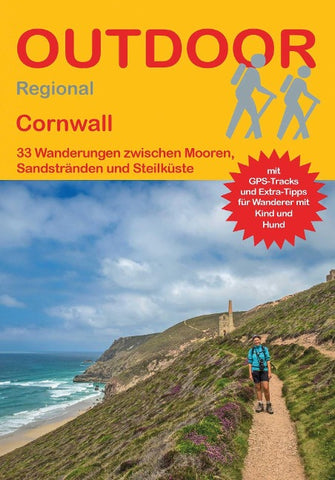 Cornwall 33 Wanderungen zwischen Mooren, Sandstränden und Steilküste