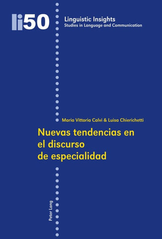 Nuevas tendencias en el discurso de especialidad