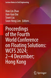Proceedings of the Fourth World Conference on Floating Solutions: WCFS 2024; 2–4 December; Hong Kong