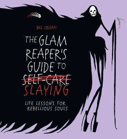 The Glam Reaper's Guide to Slaying