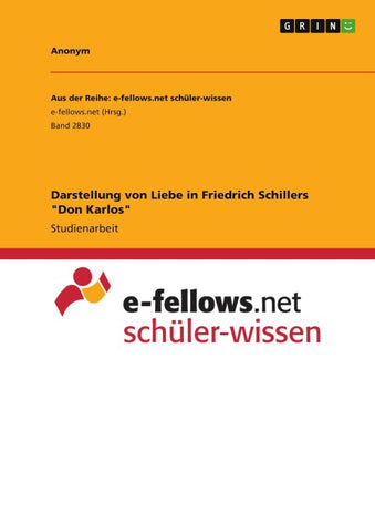 Darstellung von Liebe in Friedrich Schillers "Don Karlos"