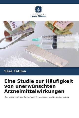 Eine Studie zur Häufigkeit von unerwünschten Arzneimittelwirkungen