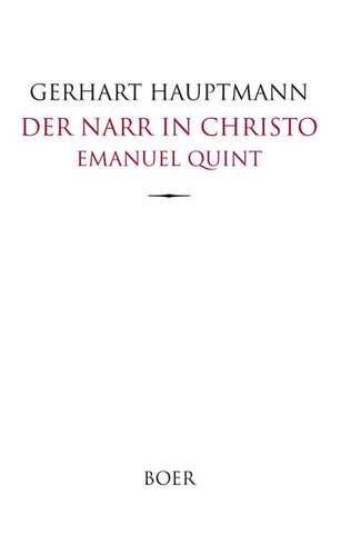 Der Narr in Christo Emanuel Quint