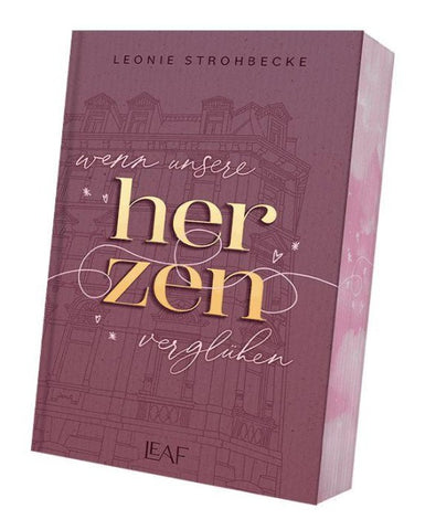 Wenn unsere Herzen verglühen