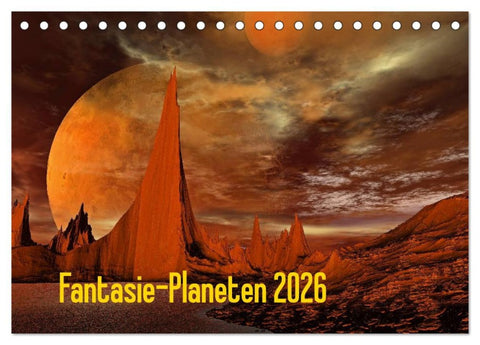 Fantasie-Planeten (Tischkalender 2026 DIN A5 quer), CALVENDO Monatskalender