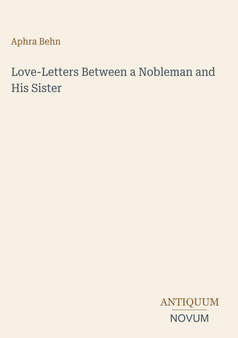 Love-Letters Between a Nobleman and His Sister