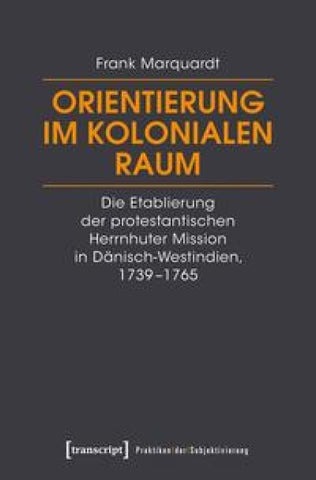 Orientierung im kolonialen Raum