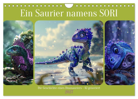 Ein Saurier namens Sori (Wandkalender 2027 DIN A4 quer), CALVENDO Monatskalender