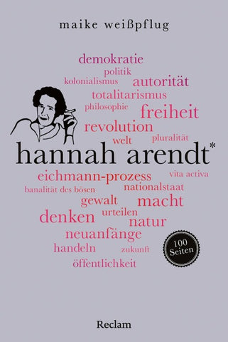 Hannah Arendt. 100 Seiten