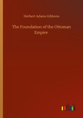 The Foundation of the Ottoman Empire