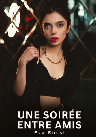 Une soirée entre amis