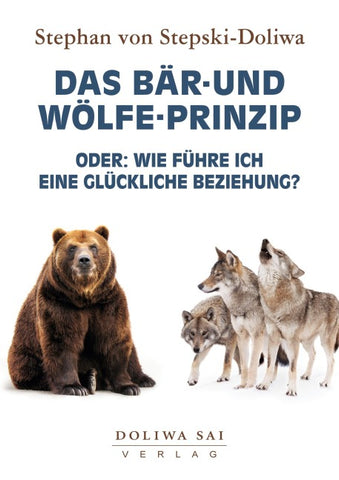 Das Bär-und Wölfe-Prinzip