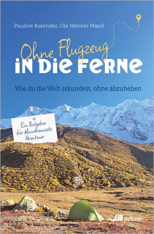 Ohne Flugzeug in die Ferne
