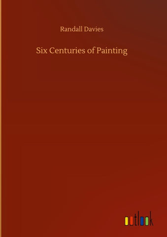 Six Centuries of Painting