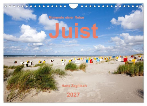 Juist - Momente einer Reise (Wandkalender 2027 DIN A4 quer), CALVENDO Monatskalender