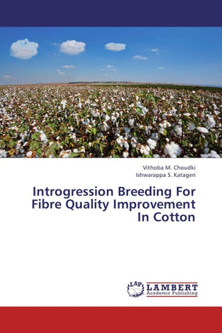 Introgression Breeding For Fibre Quality Improvement In Cotton