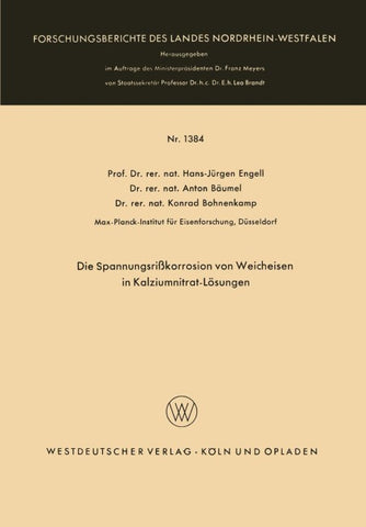 Die Spannungsrißkorrosion von Weicheisen in Kalziumnitrat-Lösungen