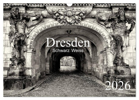 Dresden Schwarz Weiss 2026 (Wandkalender 2026 DIN A3 quer), CALVENDO Monatskalender