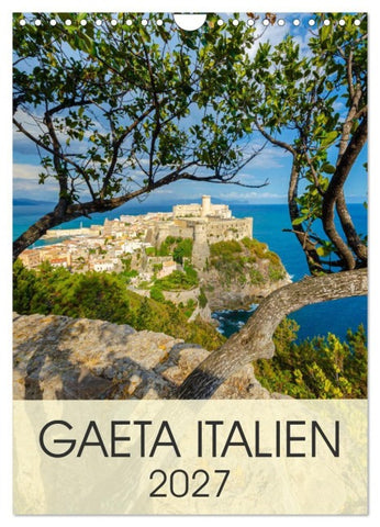 Gaeta Italien (Wandkalender 2027 DIN A4 hoch), CALVENDO Monatskalender