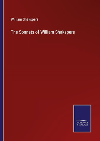 The Sonnets of William Shakspere