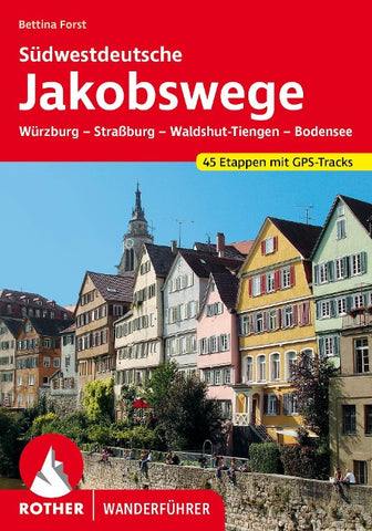 ROTHER Wanderführer Südwestdeutsche Jakobswege