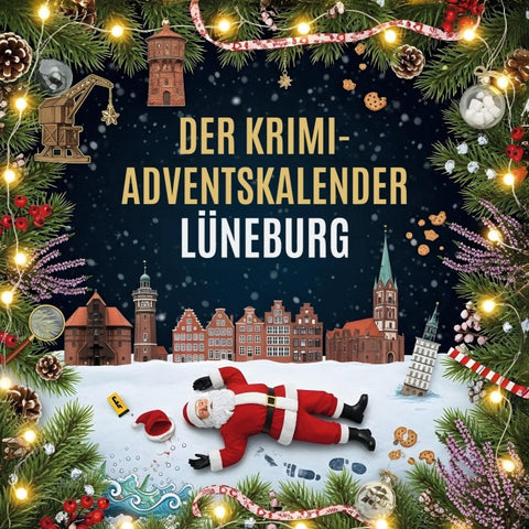 Der Krimi-Adventskalender Lüneburg